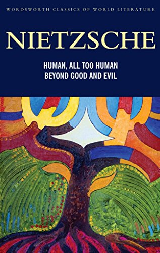 9781840220834: Human, All Too Human & Beyond Good and Evil (Classics of World Literature)