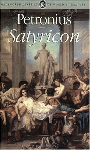 Beispielbild fr Satyricon (Wordsworth Classics of World Literature) zum Verkauf von AwesomeBooks