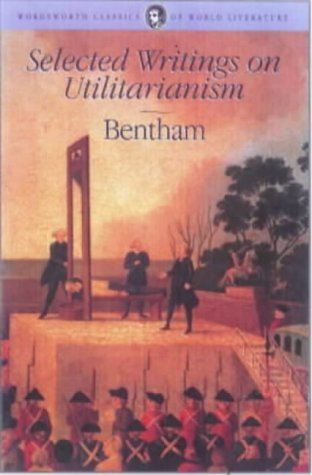Imagen de archivo de Selected Writings on Utilitarianism (Wordsworth Classics of World Literature) a la venta por WorldofBooks