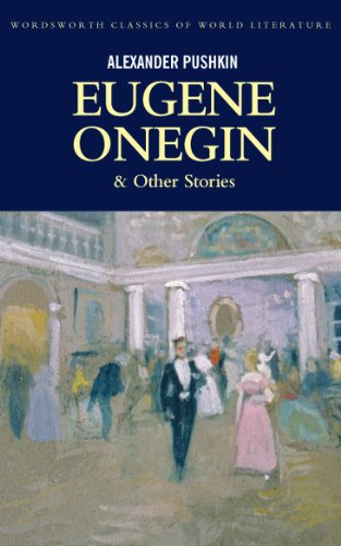 9781840221367: Eugene Onegin (Wordsworth Classics of World Literature)