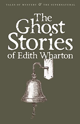 9781840221640: The Ghost Stories of Edith Wharton (Tales of Mystery & The Supernatural)