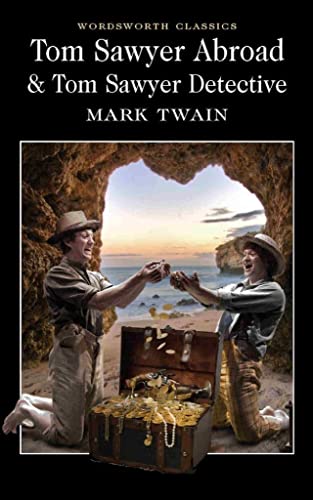 9781840221831: Tom Sawyer Abroad: AND Tom Sawyer, Detective