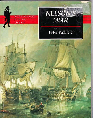 Imagen de archivo de Nelson's War (Wordsworth Military Library) a la venta por WorldofBooks