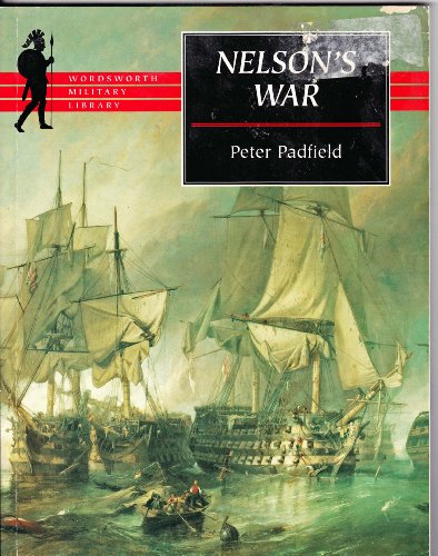 Stock image for Nelson's War (Wordsworth Military Library) for sale by WorldofBooks