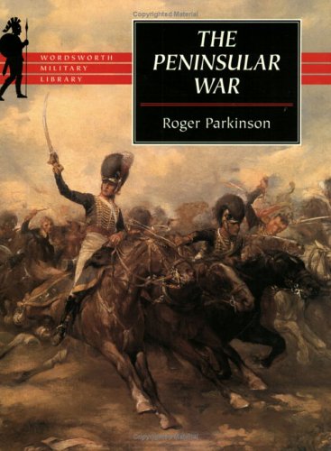 9781840222289: The Peninsular War (Wordsworth Military Library)