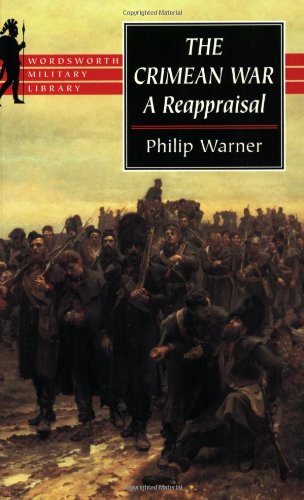 9781840222470: The Crimean War: A Reappraisal (Wordsworth Military Library)