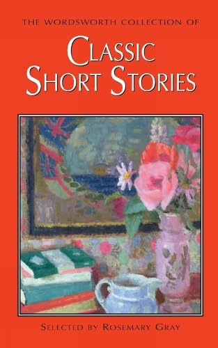 Imagen de archivo de The Wordsworth Collection of Classic Short Stories a la venta por GF Books, Inc.