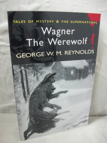 Beispielbild fr Wagner the Werewolf zum Verkauf von Better World Books