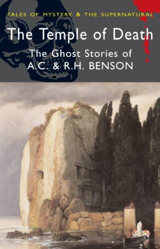 Imagen de archivo de The Temple of Death: The Ghost Stories of A. C. & R. H. Benson (Tales of Mystery & the Supernatural) a la venta por GF Books, Inc.