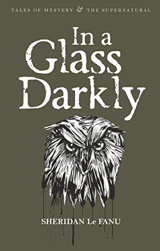 Imagen de archivo de In a Glass Darkly (Tales of Mystery & the Supernatural) a la venta por HPB-Ruby