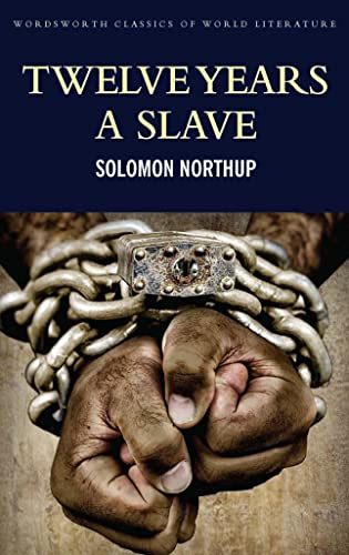 Beispielbild fr Twelve Years a Slave: Including; Narrative of the Life of Frederick Douglass (Classics of World Literature) zum Verkauf von medimops
