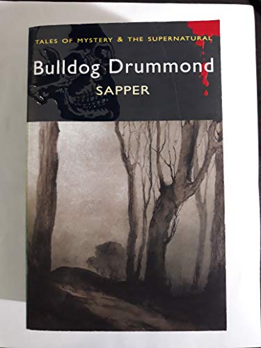 Stock image for Bulldog Drummond: The Carl Peterson Quartet (Tales of Mystery & The Supernatural) for sale by AwesomeBooks