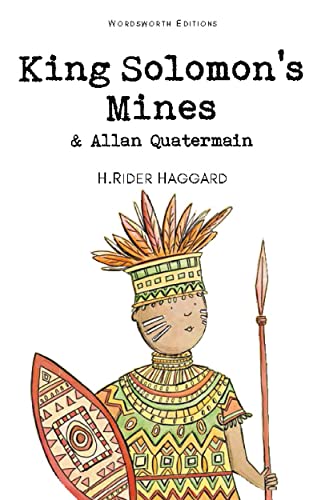 Stock image for King Solomon's Mines & Allan Quatermain (Wordsworth Children's Classics) for sale by WorldofBooks