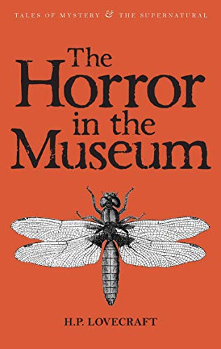 9781840226423: The Horror in the Museum: Collected Short Stories Volume Two (Tales of Mystery & the Supernatural)