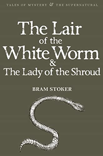 Beispielbild fr The Lair of the White Worm & The Lady of the Shroud (Tales of Mystery & The Supernatural) zum Verkauf von WorldofBooks