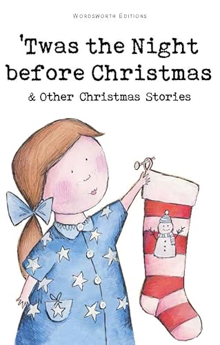 Stock image for Twas The Night Before Christmas and Other Christmas Stories for sale by Blackwell's