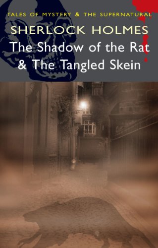 Stock image for Sherlock Holmes - The Shadow of the Rat & The Tangled Skien (Mystery & Supernatural) (Tales of Mystery & the Supernatural) for sale by Wonder Book