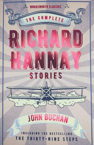 9781840226553: The Complete Richard Hannay Stories