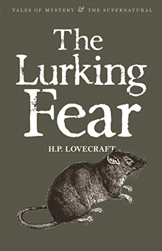 Stock image for The Lurking Fear: Collected Short Stories Volume Four (Tales of Mystery the Supernatural) for sale by Off The Shelf