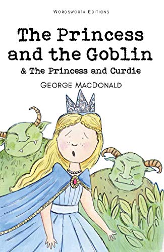 Beispielbild fr The Princess and the Goblin & The Princess and Curdie (Wordsworth Children's Classics) zum Verkauf von WorldofBooks