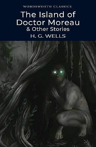 Beispielbild fr The Island of Doctor Moreau and Other Stories (Wordsworth Classics) zum Verkauf von HPB-Ruby