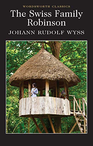 Imagen de archivo de Swiss Family Robinson (Wordsworth Classics) a la venta por WorldofBooks