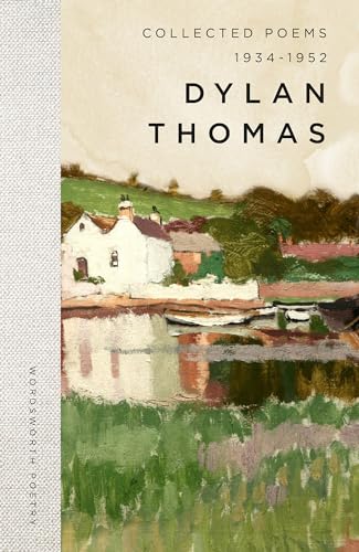 Beispielbild fr Dylan Thomas Collected Poems (Wordsworth Poetry Library) zum Verkauf von Lakeside Books