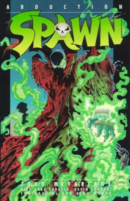 Spawn 8: Abduction (9781840230048) by McFarlane, Todd; Moore, Alan; Capullo, Greg