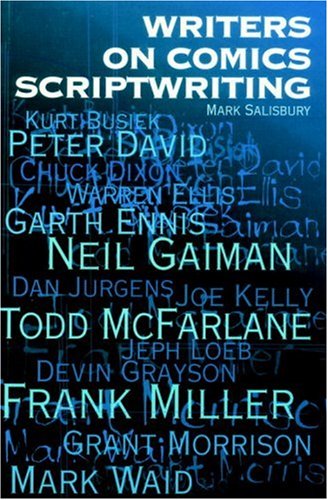 9781840230697: Writers on Comics Scriptwriting