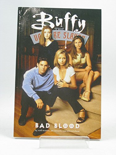 Imagen de archivo de Buffy the Vampire Slayer: Bad Blood a la venta por WorldofBooks