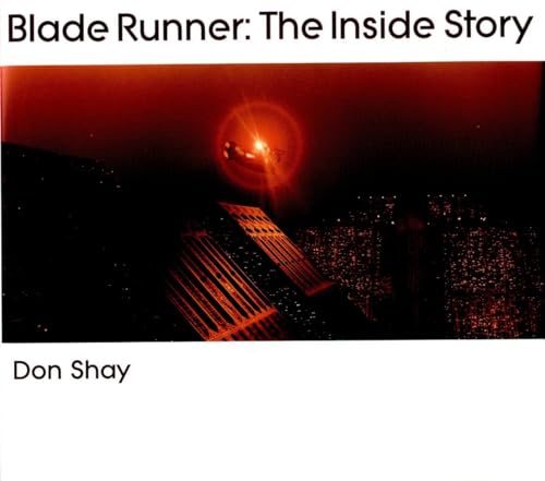 Blade Runner: The Inside Story