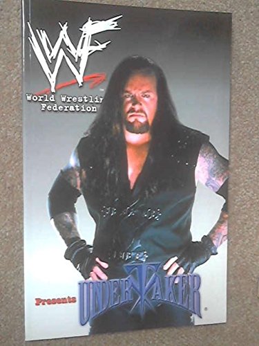 WWF (World Wrestling Federation) Presents: Undertaker (World Wrestling Foundation Presents) (9781840232431) by Beau Smith