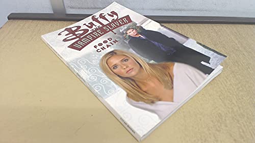 Imagen de archivo de Buffy the Vampire Slayer: Food Chain a la venta por WorldofBooks