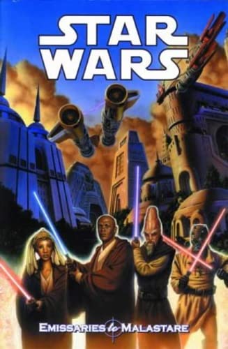 Star Wars: Emissaries to Malastare (9781840233360) by Timothy Truman; Tom Lyle