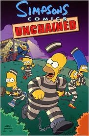 Beispielbild fr Simpsons Comics Unchained zum Verkauf von WorldofBooks