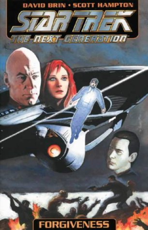 Star Trek: The Next Generation: Forgiveness (Star Trek: The Next Generation) (9781840234213) by David Brin; Scott Hampton