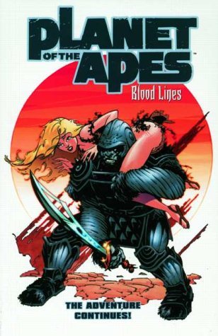 Beispielbild fr Planet of the Apes: Bloodlines (The Ongoing Saga Vol.2) zum Verkauf von MusicMagpie