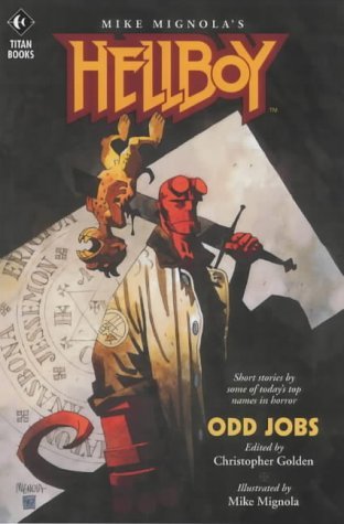 Hellboy: Odd Jobs (9781840235715) by Mignola, Mike