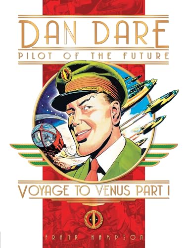 Beispielbild fr Dan Dare Pilot of the Future: Voyage to Venus Part 1 (Classic Dan Dare S.) zum Verkauf von WorldofBooks