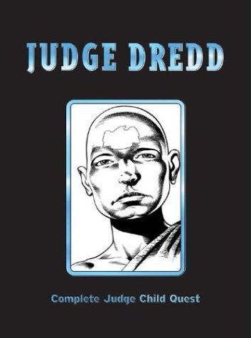 Judge Dredd: The Judge Child Quest (2000AD Presents) (9781840236514) by John Wagner; Ron Smith; Brian Bolland