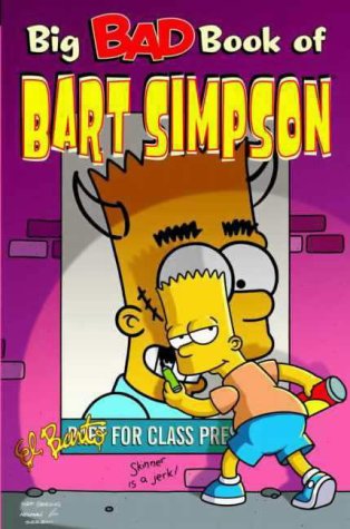 Stock image for Simpsons Comics Present the Big Bad Book of Bart for sale by WorldofBooks
