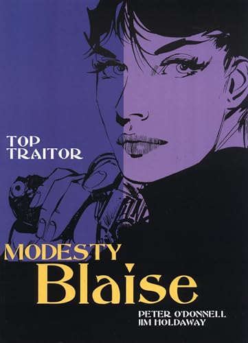 Modesty Blaise: Top Traitor (9781840236842) by Peter O'Donnell; Jim Holdaway