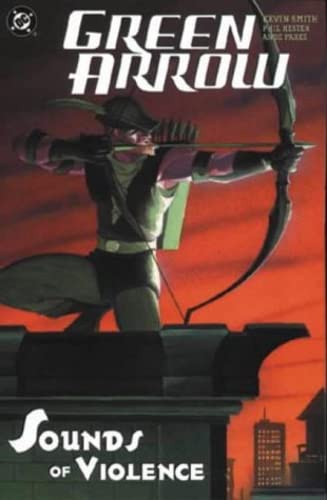 Beispielbild fr Green Arrow: The Sounds of Violence zum Verkauf von WorldofBooks