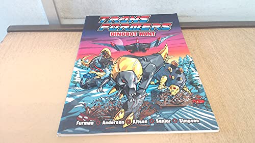 Transformers: Dinobot Hunt (9781840237894) by Simon Furman; Barry Kitson; Will Simpson