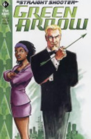 Beispielbild fr Green Arrow: Straight Shooter zum Verkauf von WorldofBooks