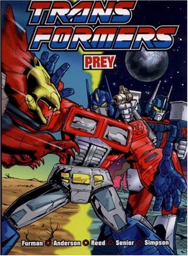 Transformers: Prey (9781840238310) by Simon Furman; Jeff Anderson; Dan Reed