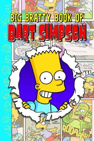 Imagen de archivo de Simpsons Comics Present The Big Bratty Book of Bart a la venta por WorldofBooks