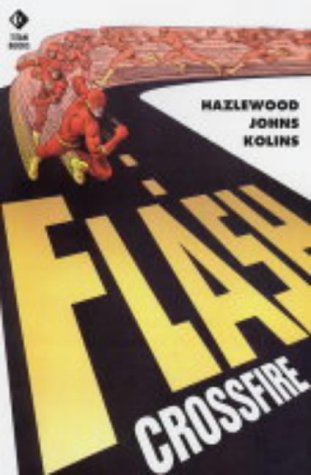 Stock image for The Flash: Crossfire for sale by WorldofBooks