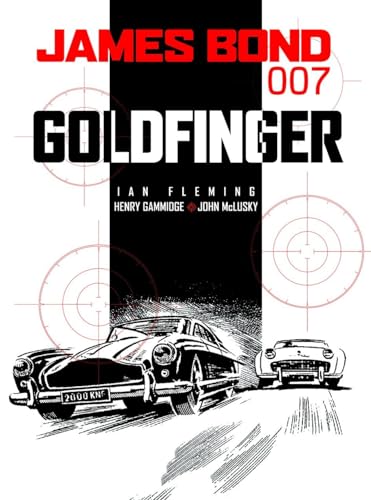 Stock image for James Bond 007: Goldfinger (James Bond (Graphic Novels)) for sale by Greener Books