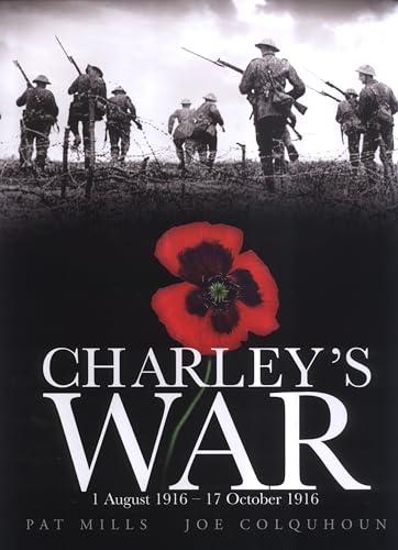 9781840239294: Charley's War: 1 August 1916 - 17 October 1916